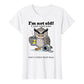 💞50K+ SOLD!🦉 Owl "I'm Not Old" Graphic T-Shirt
